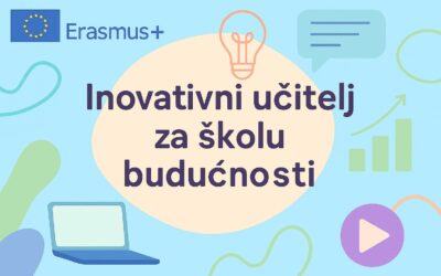 Završetak projekta „Inovativni učitelj za školu budućnosti“